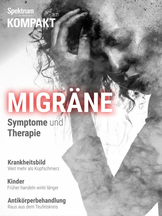Spektrum Kompakt - 35/2021 - Migräne - Symptome und Therapie