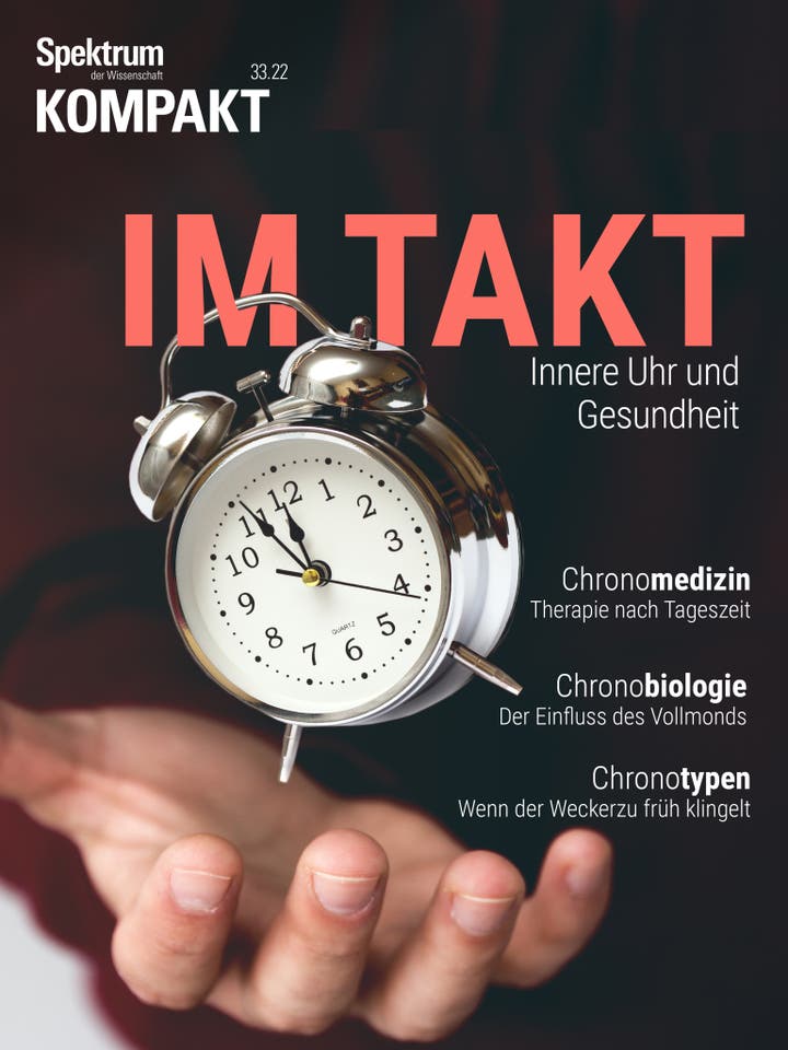 Spektrum Kompakt – 33/2022 – Im Takt – Innere Uhr und Gesundheit